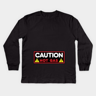 Caution - HOT  GAS Kids Long Sleeve T-Shirt